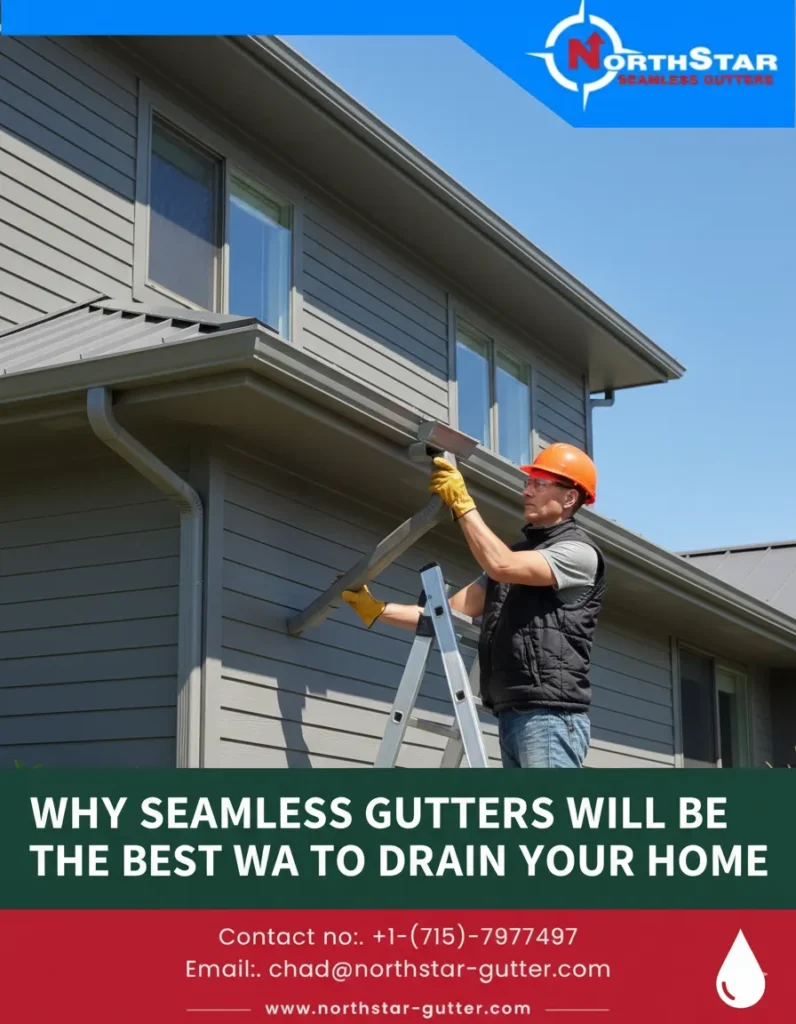 why Seamless Gutters Will Be the Way to Drain Your Home
