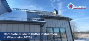 Read more about the article Complete Guide to Gutter Installation in Wisconsin (2026)