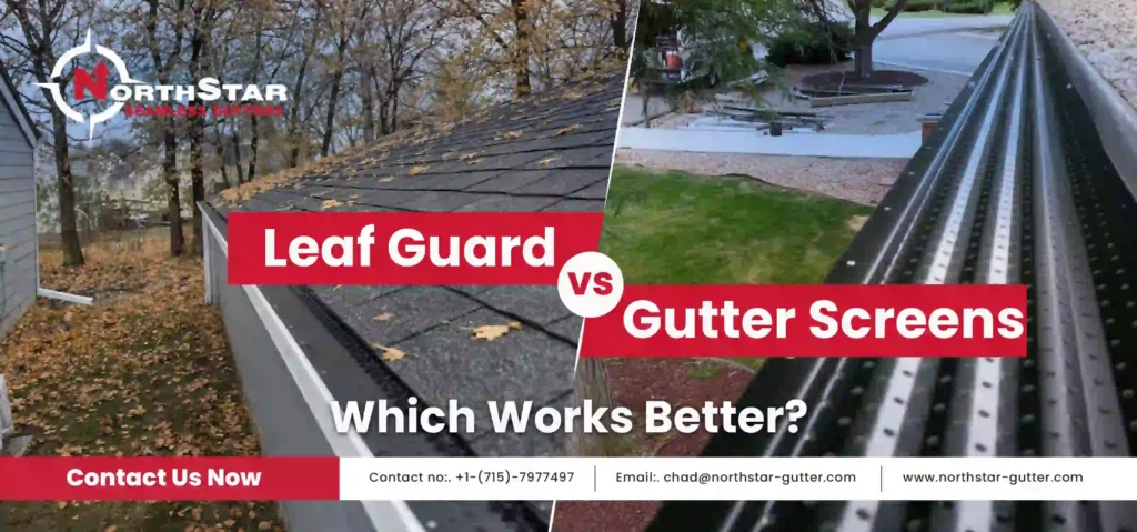 Leaf Guard vs Gutter Screens: Which Actually Saves Money?