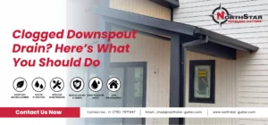 Read more about the article Clogged Downspout Drain? Here’s What You Should Do